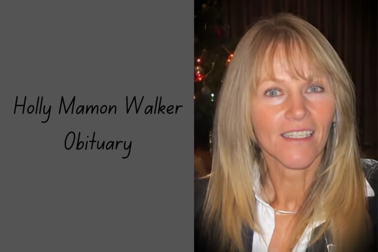 Holly Mamon Walker Obituary Life Lasting Impact