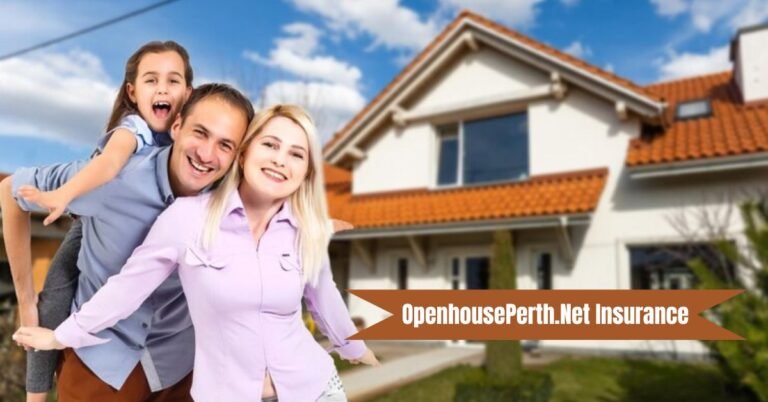 OpenhousePerth.Net Insurance guide